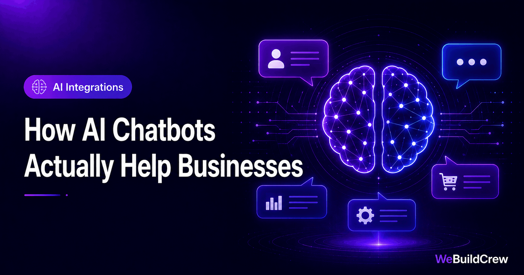 How AI Chatbots Actually Help Businesses