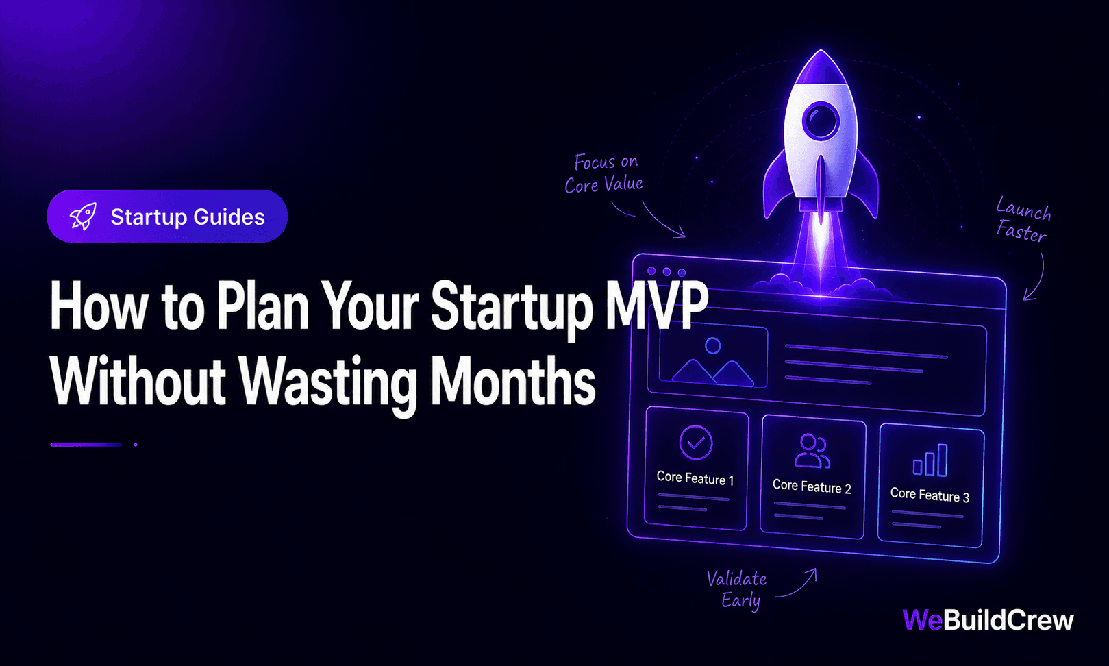 How to Plan Your Startup MVP (Without Wasting Months)